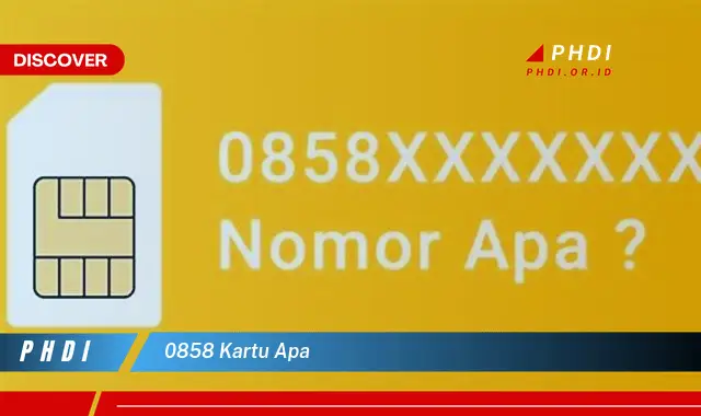 0858 kartu apa