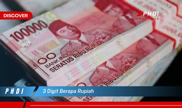 3 digit berapa rupiah