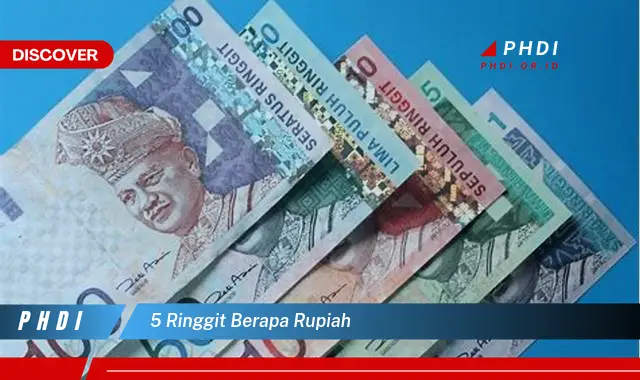 5 ringgit berapa rupiah