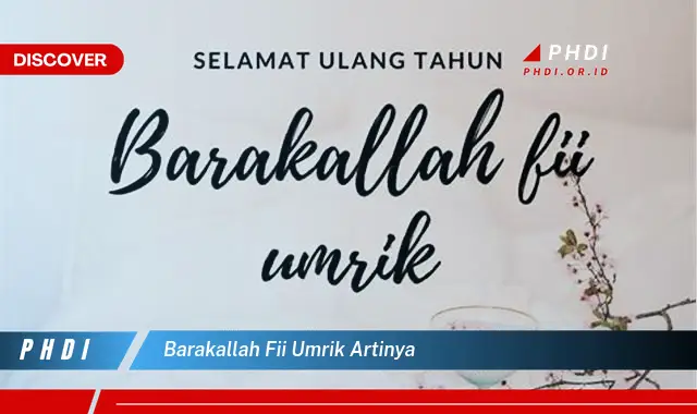 barakallah fii umrik artinya