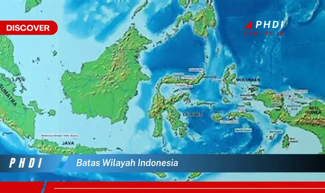 batas wilayah indonesia