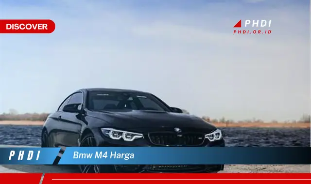 Intip Harga BMW M4 yang Bikin Kamu Penasaran