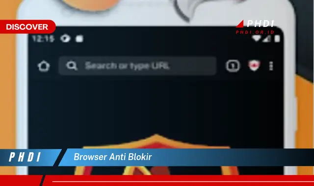 browser anti blokir