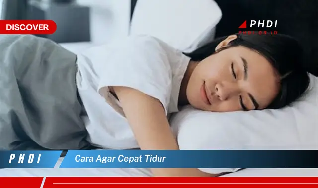 cara agar cepat tidur