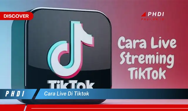 cara live di tiktok