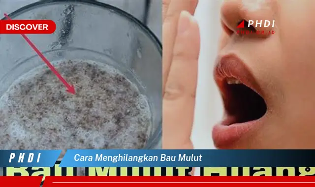 cara menghilangkan bau mulut