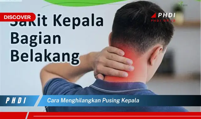 cara menghilangkan pusing kepala