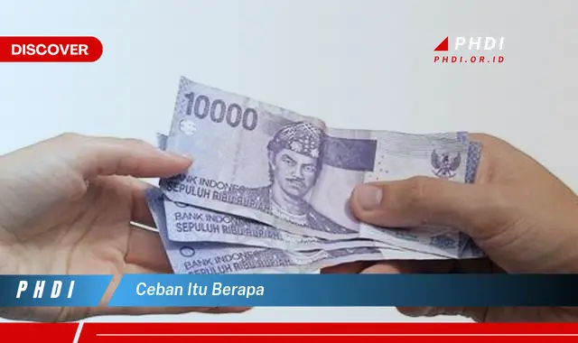 ceban itu berapa