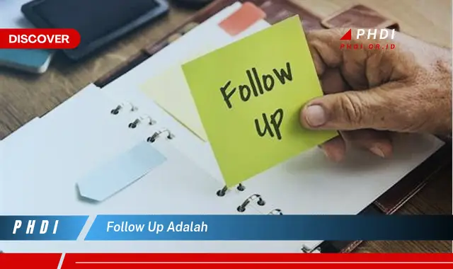 follow up adalah