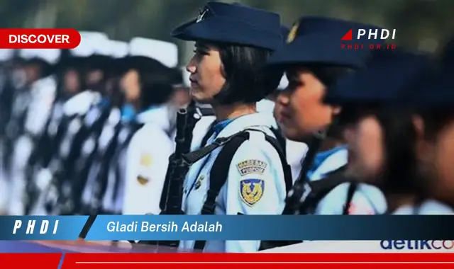 gladi bersih adalah