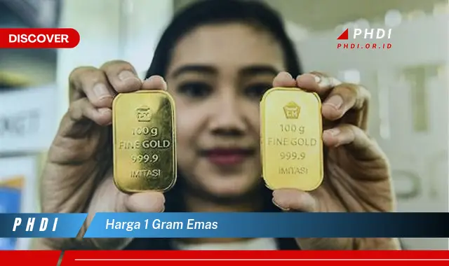 harga 1 gram emas