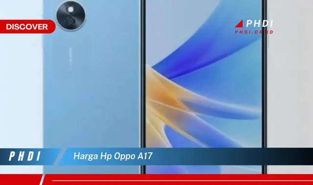 harga hp oppo a17