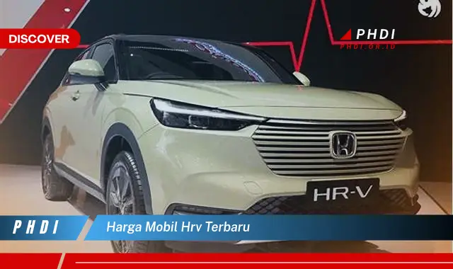 harga mobil hrv terbaru