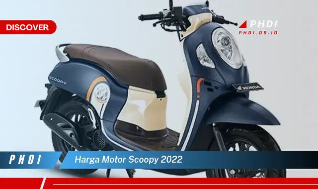 harga motor scoopy 2022