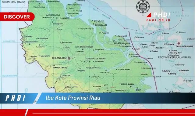 ibu kota provinsi riau