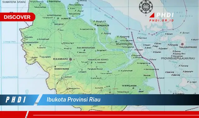 ibukota provinsi riau