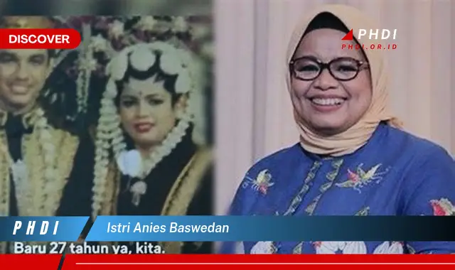 istri anies baswedan