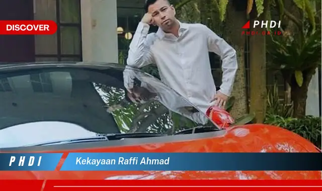 kekayaan raffi ahmad