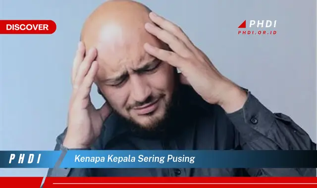 kenapa kepala sering pusing