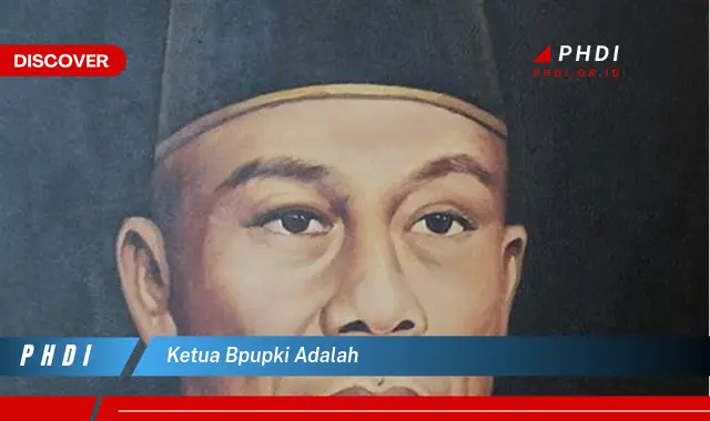 ketua bpupki adalah