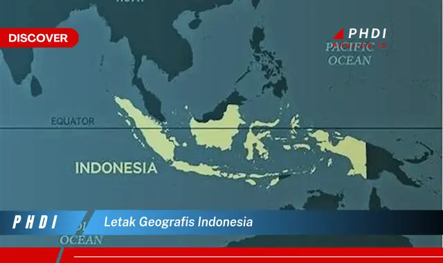 letak geografis indonesia