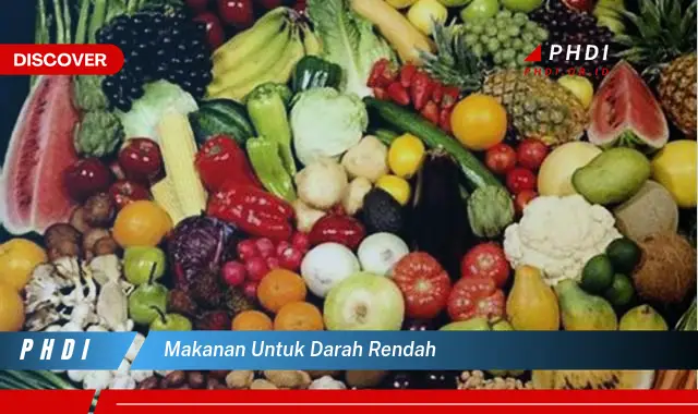 makanan untuk darah rendah