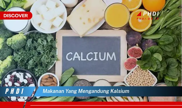 Intip Deretan Makanan Mengandung Kalsium yang Jarang Diketahui