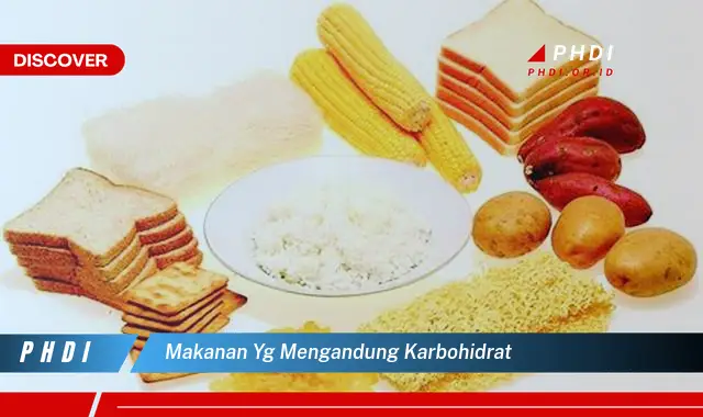 makanan yg mengandung karbohidrat