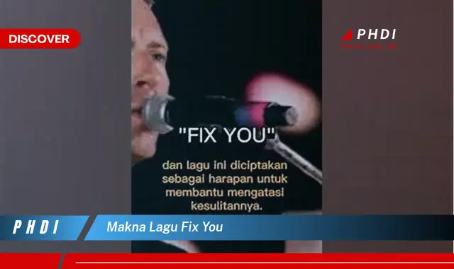 makna lagu fix you