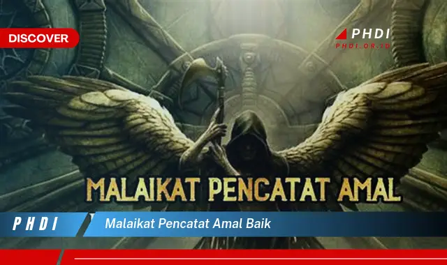 malaikat pencatat amal baik