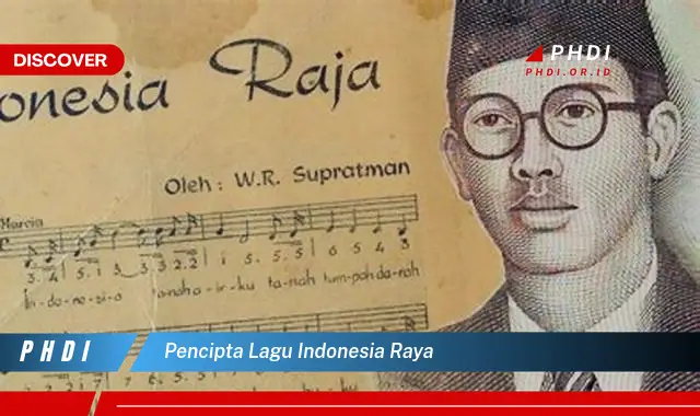 Intip Pencipta Lagu Indonesia Raya yang Wajib Kamu Kenal