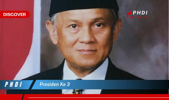 presiden ke 3