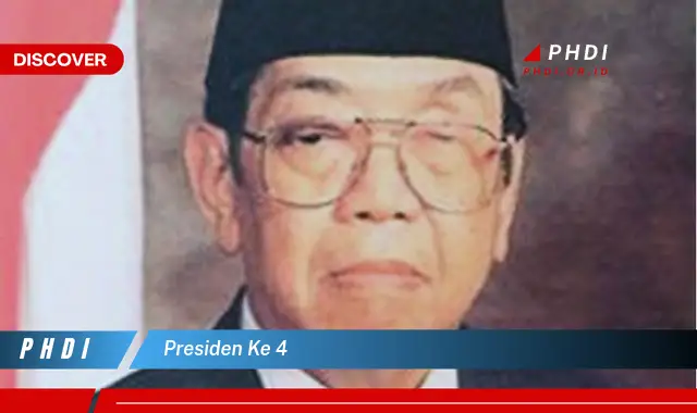 presiden ke 4