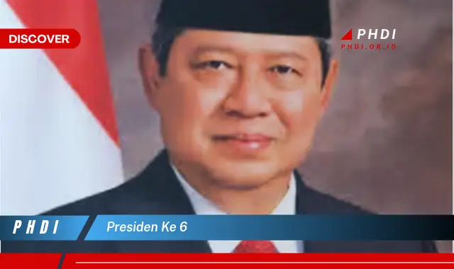 presiden ke 6