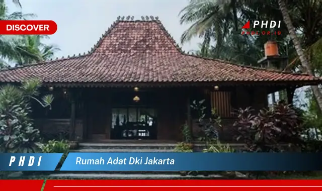 rumah adat dki jakarta