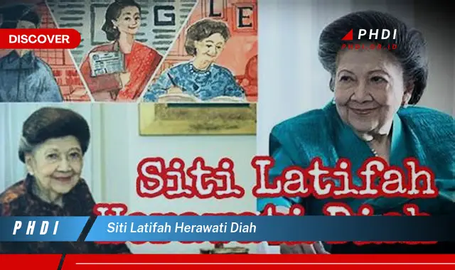 siti latifah herawati diah