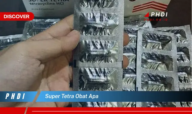 super tetra obat apa