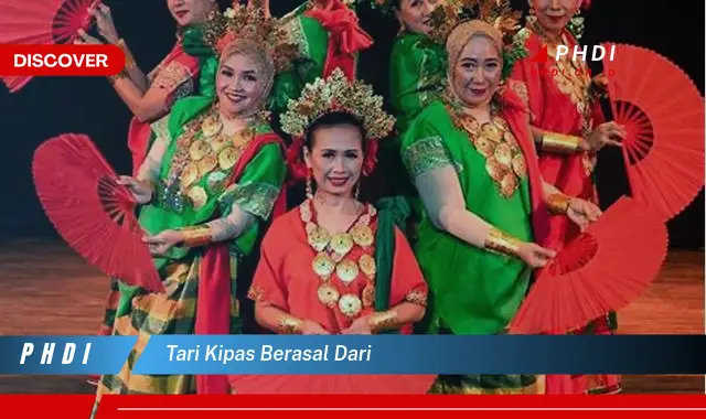 tari kipas berasal dari