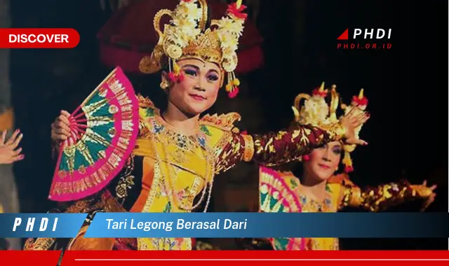 tari legong berasal dari