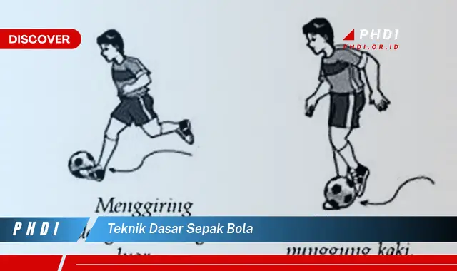 teknik dasar sepak bola