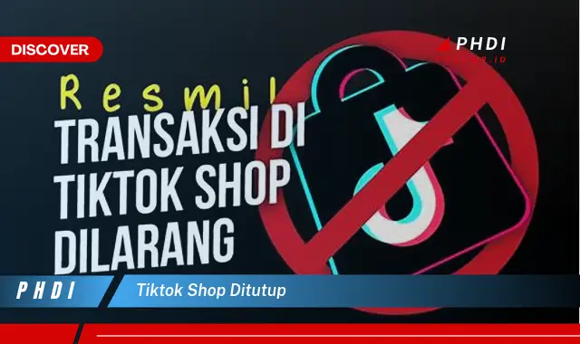 tiktok shop ditutup