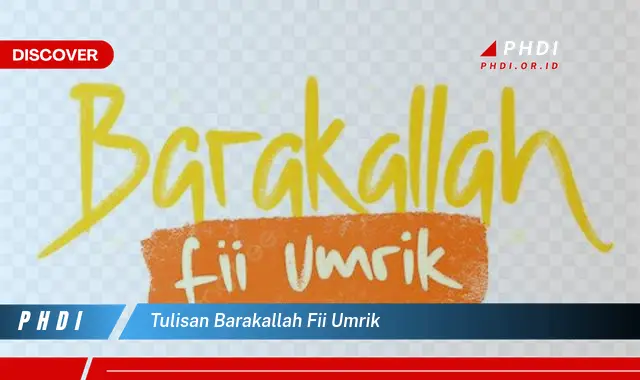 tulisan barakallah fii umrik