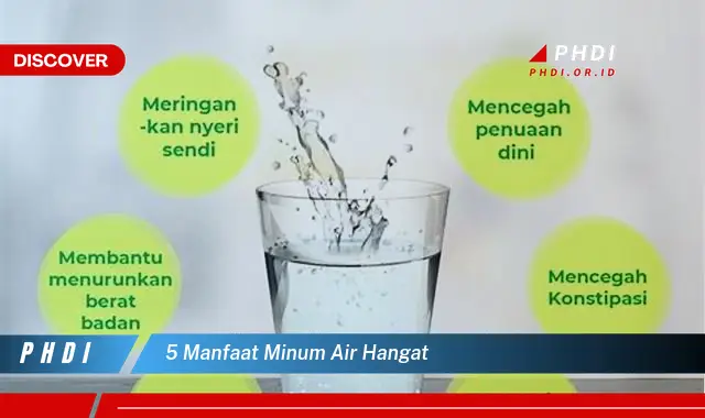 5 manfaat minum air hangat