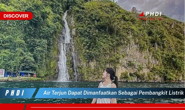 air terjun dapat dimanfaatkan sebagai pembangkit listrik