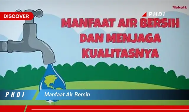 manfaat air bersih