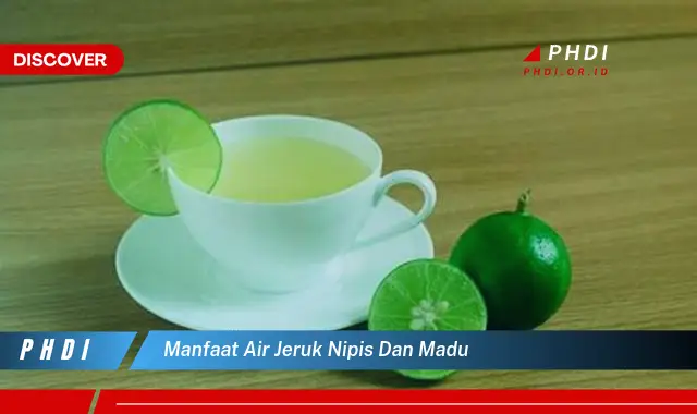 manfaat air jeruk nipis dan madu