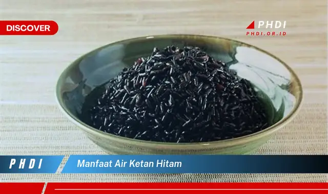 manfaat air ketan hitam