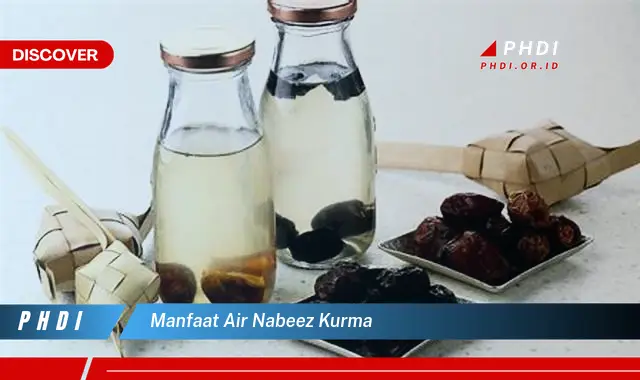 manfaat air nabeez kurma