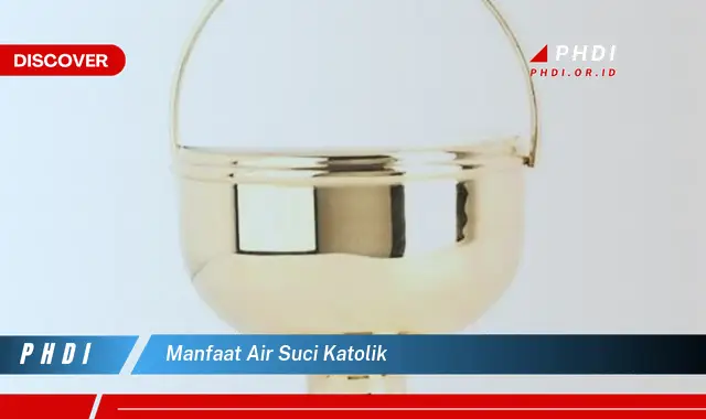 manfaat air suci katolik