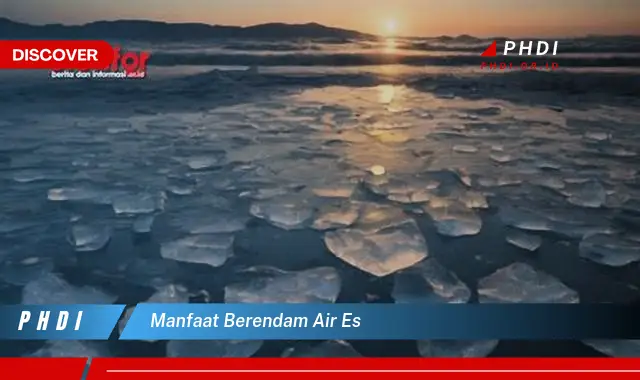 manfaat berendam air es